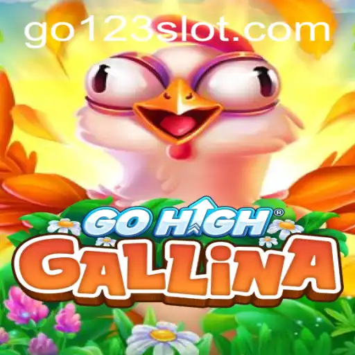 Discover the Exciting World of GoHighGallina: A Modern Adventure