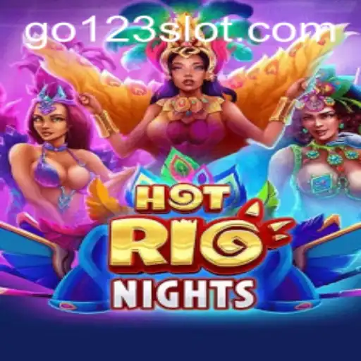 Discover the Thrills of HotRioNights: A Complete Guide to the Game Using Go123